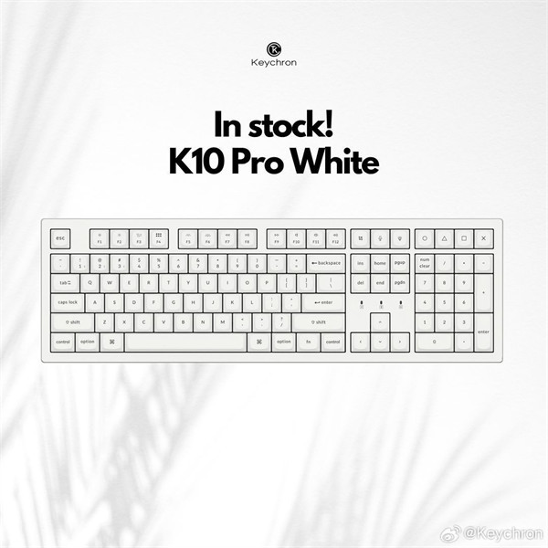 keychron 推出旗下 K10 Pro / K8 Pro / K4 Pro / K2 Pro 四款机械键盘白色新配色