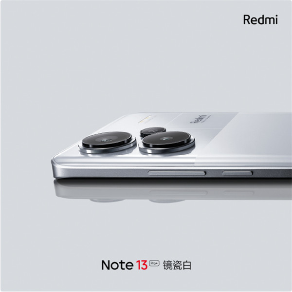 小米 Redmi Note 13 Pro+ 手机公布“镜瓷白”配色