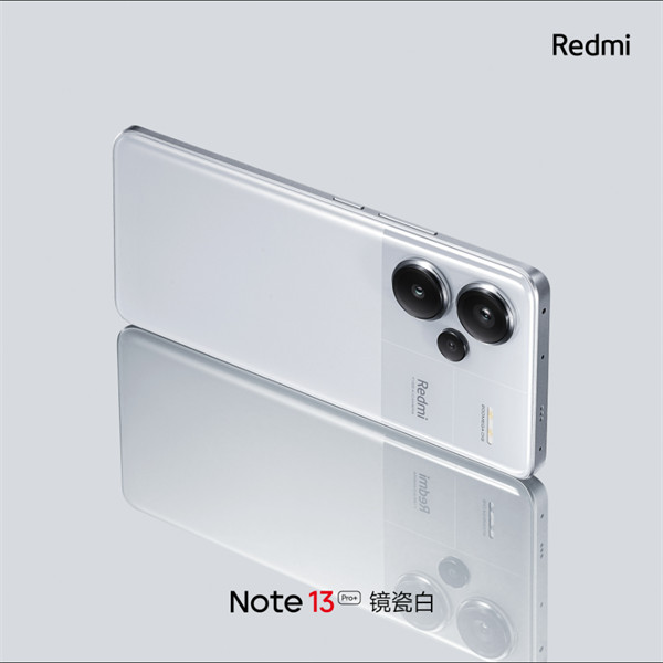 小米 Redmi Note 13 Pro+ 手机公布“镜瓷白”配色