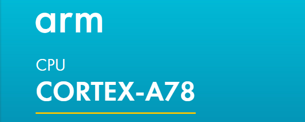 ARM发布新架构 ARM新架构Cortex-A78详细介绍